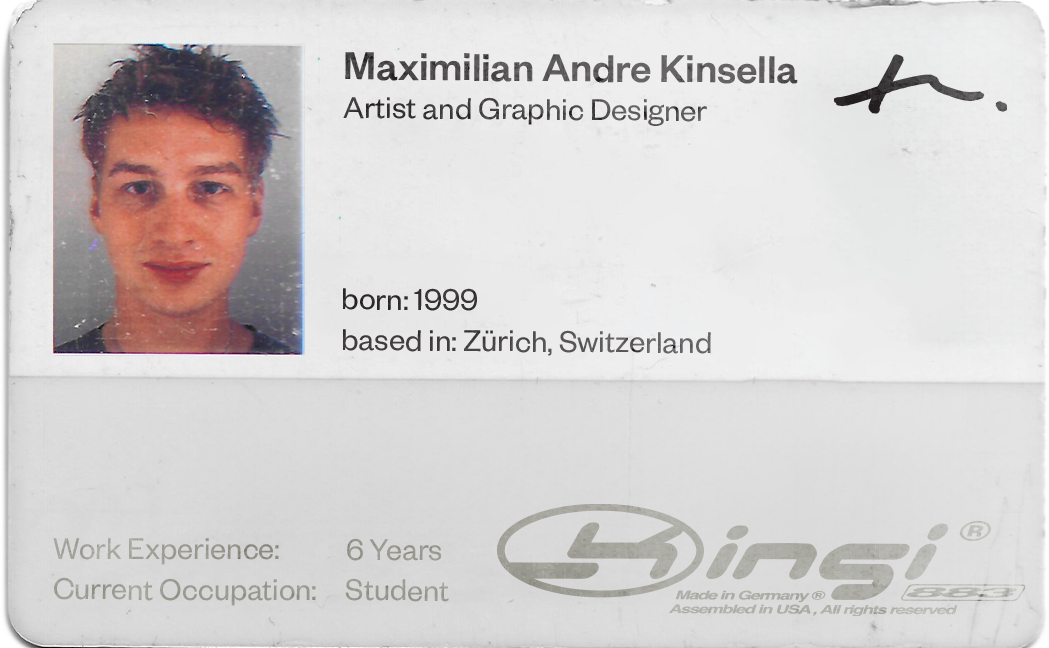 ID card, photo side: Maximilian Andre Kinsella, born 1999, based in Zürich, Switzerland